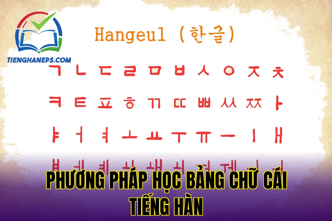Phương pháp học bảng chữ cái tiếng Hàn