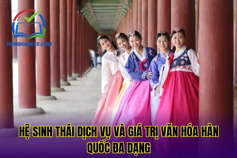 hệ sinh thái dịch vụ và giá trị văn hóa hàn quốc đa dạng
