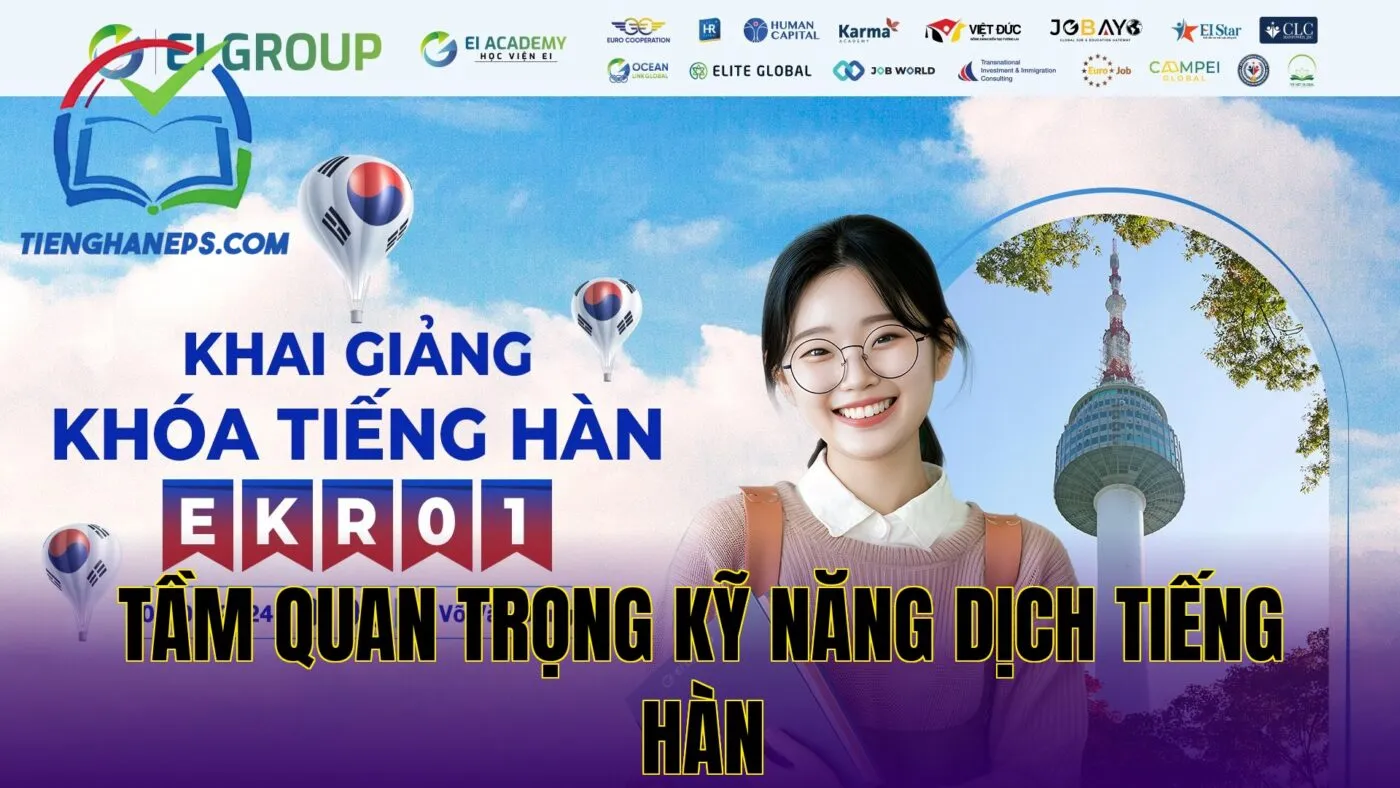 Tầm quan trọng kỹ năng dịch tiếng Hàn