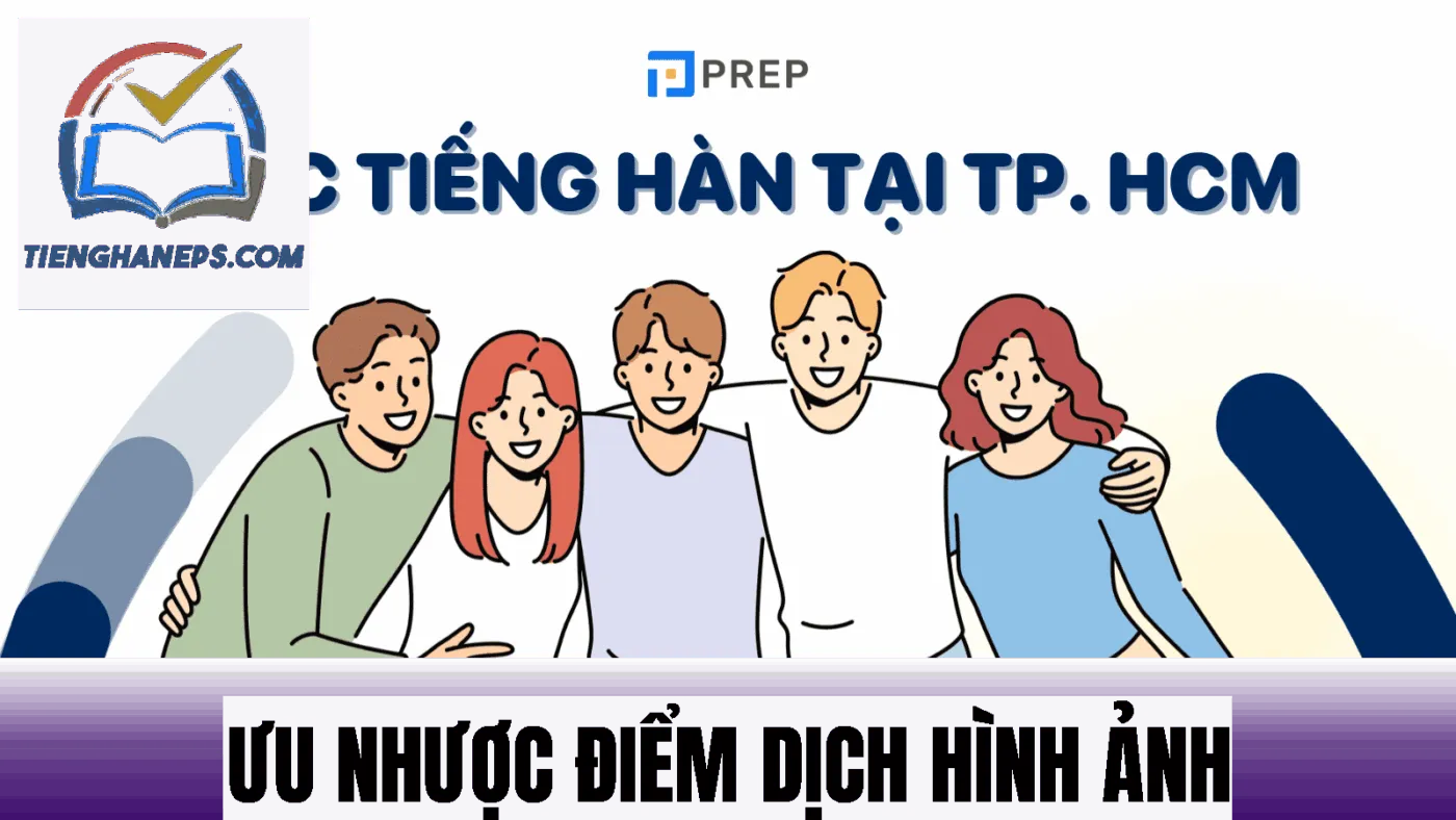 Ưu nhược điểm dịch hình ảnh