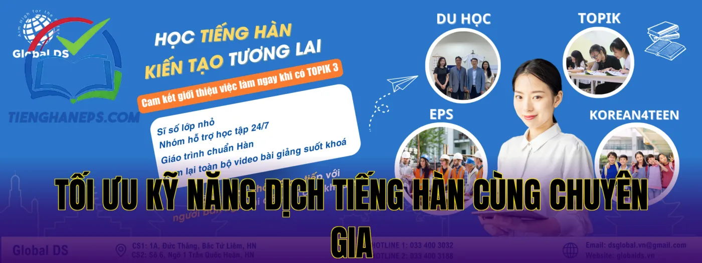 Tối ưu kỹ năng dịch tiếng Hàn cùng chuyên gia