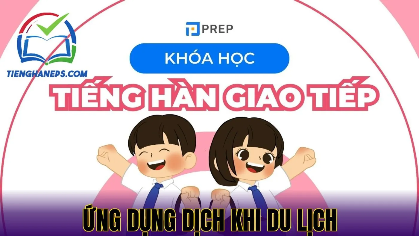 Ứng dụng dịch khi du lịch