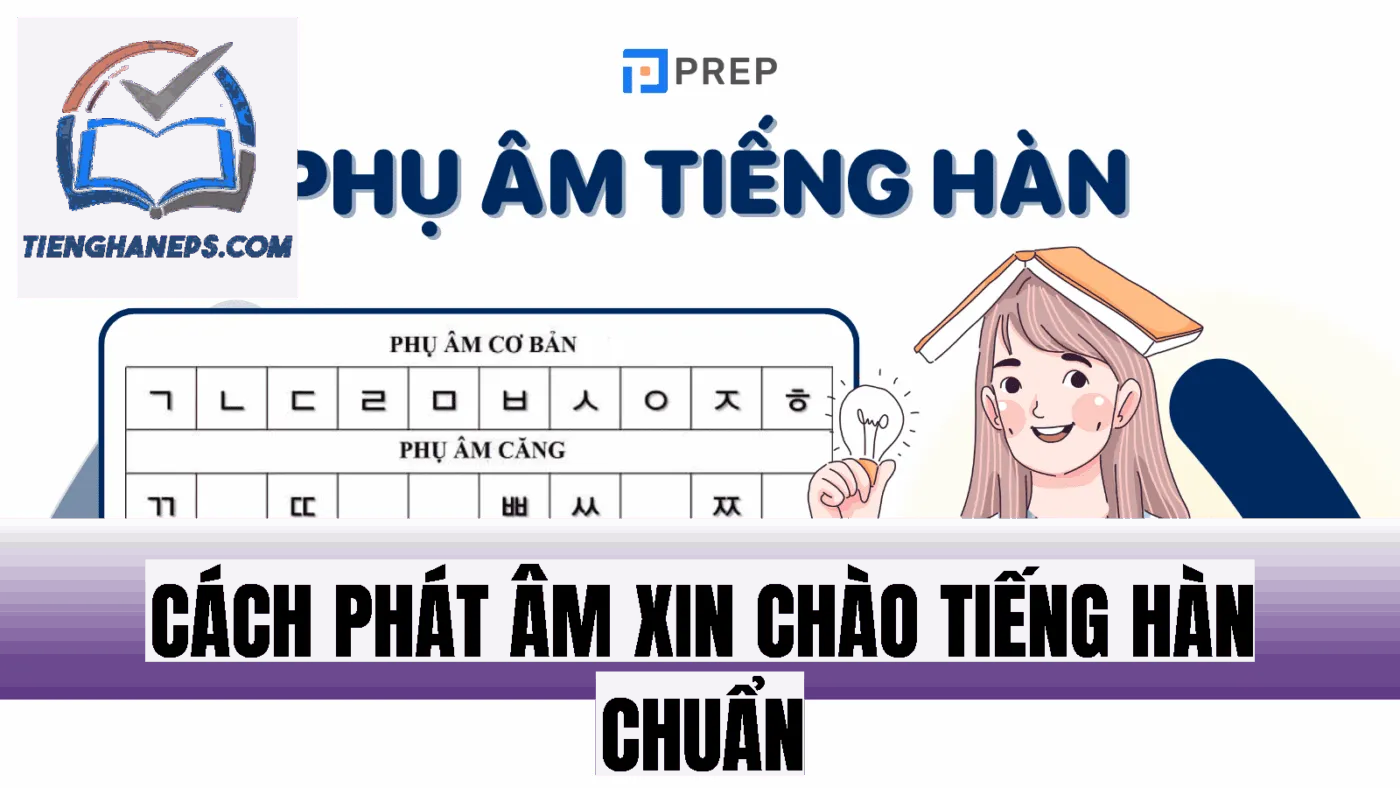 Cách phát âm xin chào tiếng Hàn chuẩn