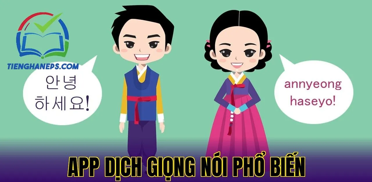 App dịch giọng nói phổ biến