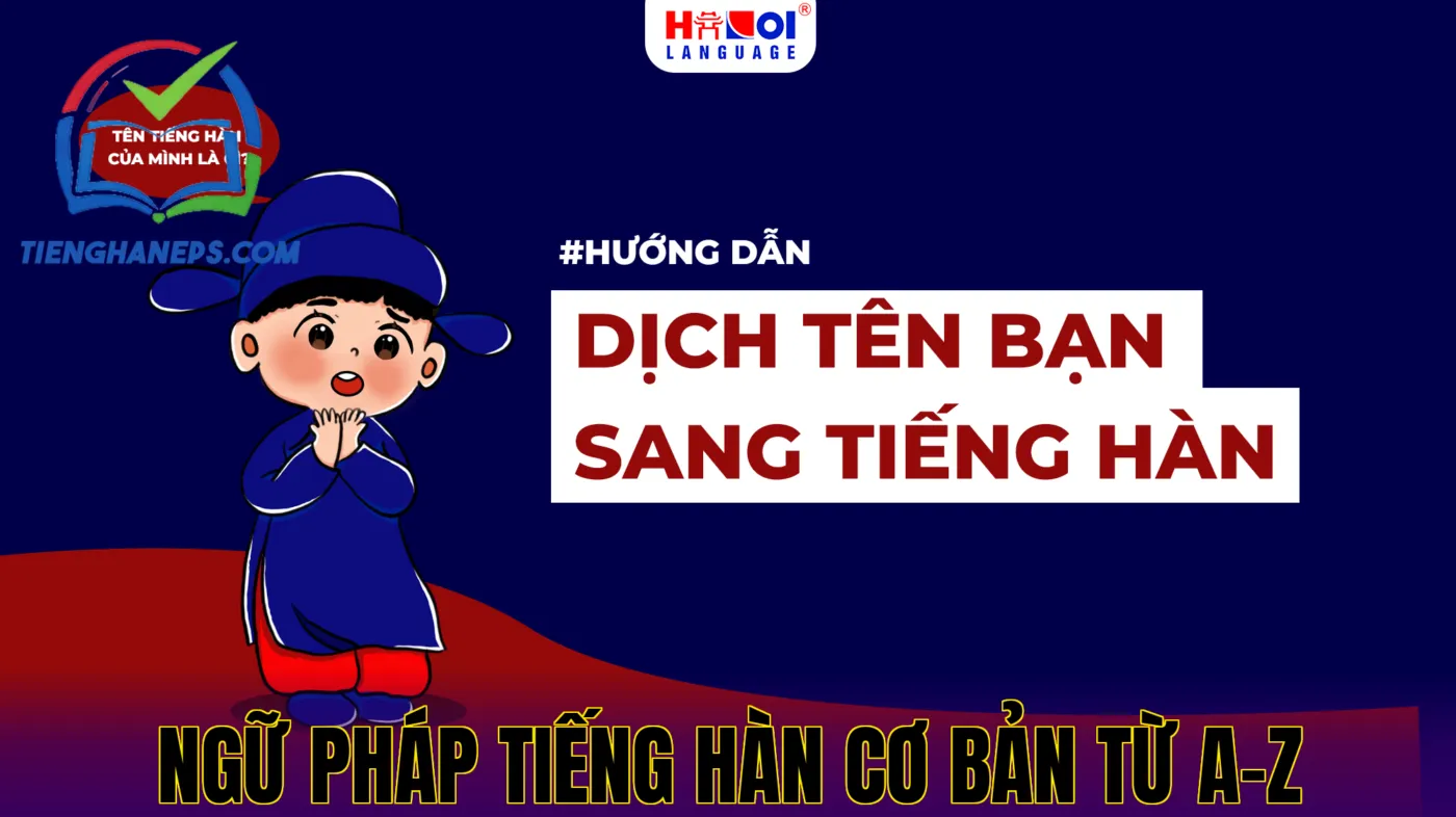 Ngữ Pháp Tiếng Hàn Cơ Bản Từ A-Z