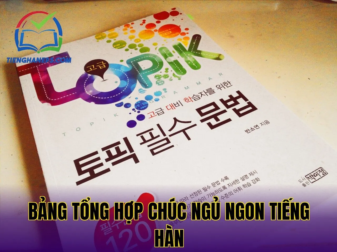 Bảng tổng hợp chúc ngủ ngon tiếng Hàn