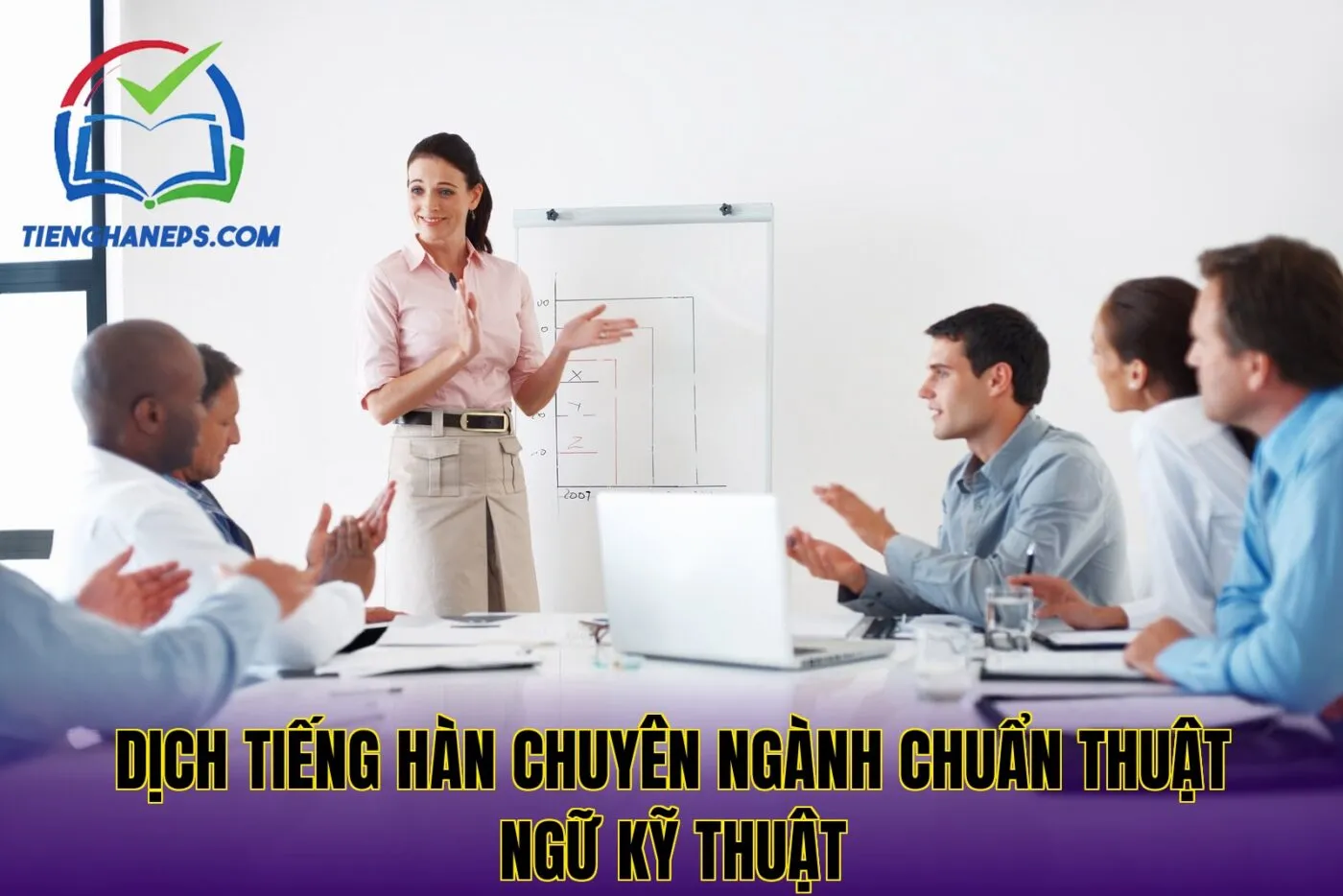 Dịch Tiếng Hàn Chuyên Ngành Chuẩn Thuật Ngữ Kỹ Thuật