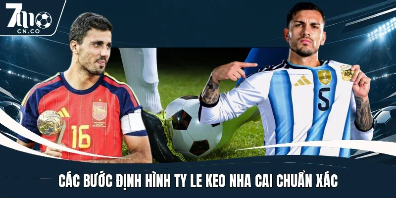 Các bước định hình ty le keo nha cai chuẩn xác